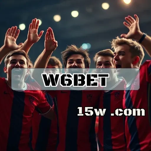w6bet: Aprenda a Potencializar Suas Apostas com Recompensas Incríveis